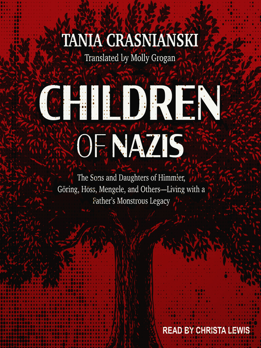 Title details for Children of Nazis by Tania Crasnianski - Available